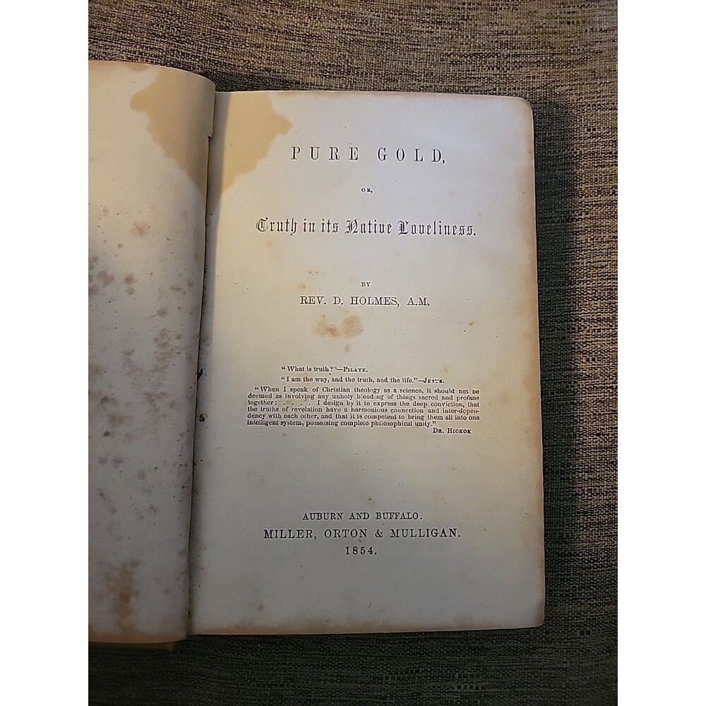 Pure Gold, Truth In Its Native Loveliness, Rev D Holmes, 1854, Hardback Antique